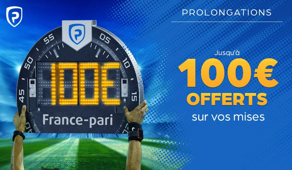 Prolongations offre de bienvenue France Pari Sport