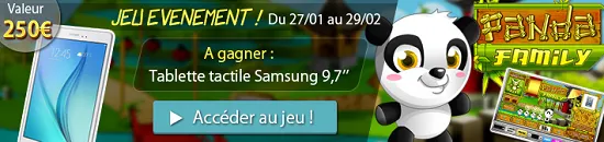 Gagnez une tablette sur le jeu Panda Family