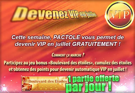 Devenez VIP sur Pactole