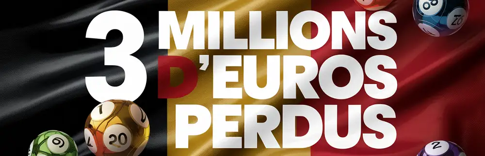 Visuel illustrant un gain Lotto de 3 millions d’euros perdus, avec boules de loterie et couleurs de la Belgique en arrière-plan