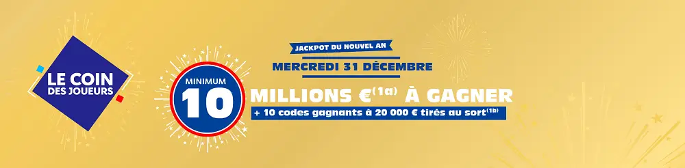 Bannière du LOTO du Nouvel An annonçant un jackpot minimum de 10 millions d’euros le 31 décembre