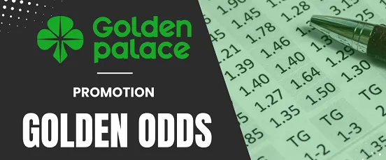 Promotion Golden Palace Sport avec cotes boostées Golden Odds, offrant plus de valeur sur les paris sportifs en ligne