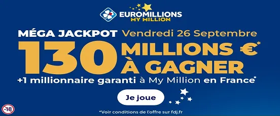 Jackpot EuroMillions de 130 millions d’euros à gagner le vendredi 26 septembre