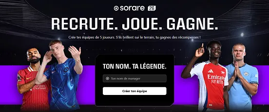 Bannière Sorare 26 avec joueurs célèbres invitant à recruter, jouer et gagner des récompenses dans le football fantasy