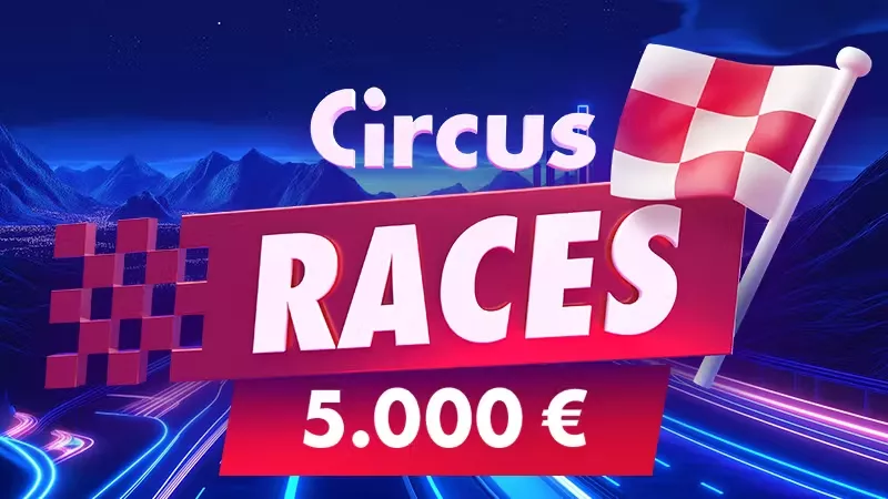 Découvrez les Circus Races chaque semaine
