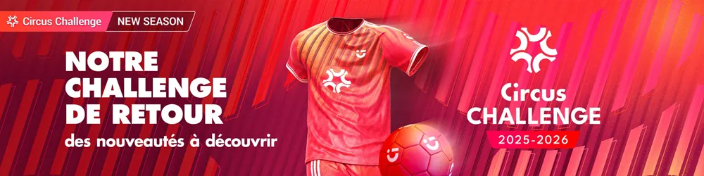 Visuel du Circus Challenge 2025-2026 de Circus Sport avec maillot, ballon et slogan annonçant le retour du challenge et ses nouveautés