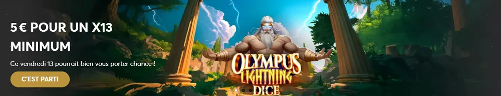 Jouez à Olympus Lightning Dice : 5 € cash ce vendredi 13 chanceux