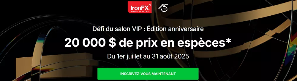 Bannière du Défi VIP IronFX 2025 annonçant 20 000 $ de prix en espèces du 1er juillet au 31 août 2025